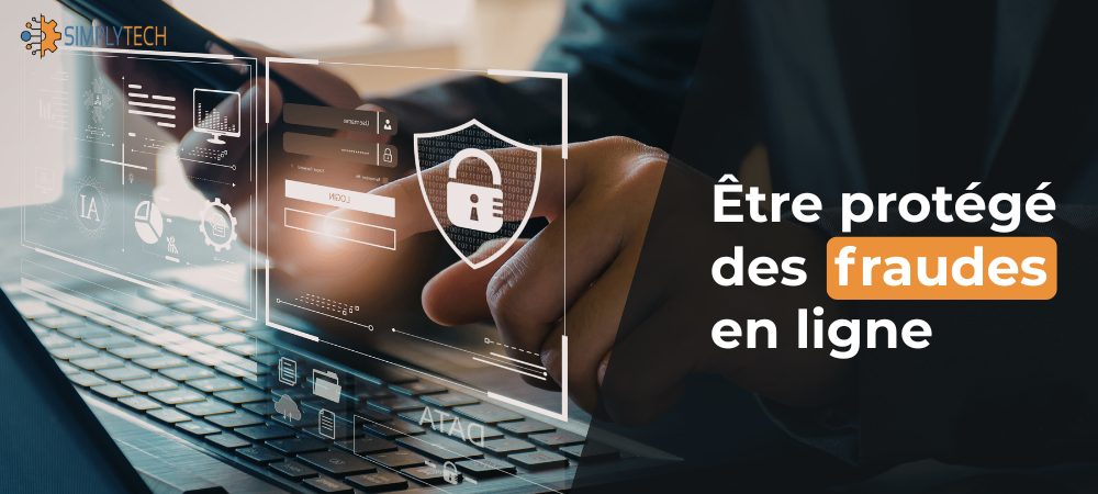 You are currently viewing Sécurité Numérique : Comment Protéger Votre Identité et Vos Données des Fraudes en Ligne